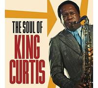 King Curtis - The Soul Of King Curtis