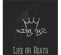 King Cyz - Life or Death