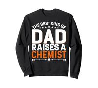 King Dad Raises a Chemist Science Parent Sweatshirt