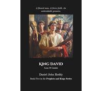 King David: The Lion of Judah (Prophets and Kings)