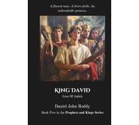 King David: The Lion of Judah (Prophets and Kings)