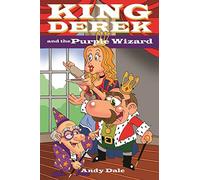 King Derek and the Purple Wizard
