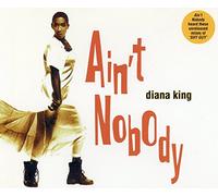 King Diana - Ain't Nobody