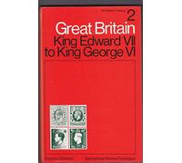 King Edward VII-King George VI (v. 2) (Great Britain Specialised Stamp Catalogue)
