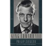 King Edward VIII: A Biography