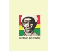 King Emmanuel Charles Edwards Bobo Ashanti Rastafari Notebook Journal 120 pages
