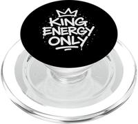 King Energy Only Bold Statement Motivational Alpha Male PopSockets PopGrip for MagSafe