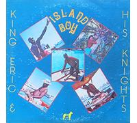 King Eric And His Knights - Island Boy