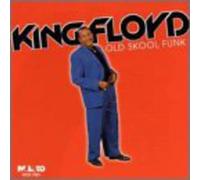 King Floyd - Old Skool Funk