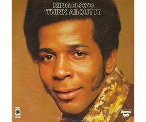 King Floyd - Think About It