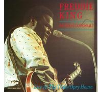 King Freddie - The Texas Cannonball: Live At The Texas Opry House