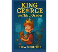 King George The Third Grader