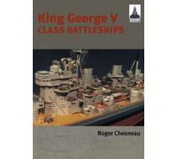 King George V Class Battleships: Shipcraft 2