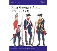 King George's Army 1740 - 93 (3): v. 3 (Men-at-Arms)