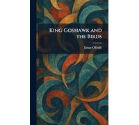 King Goshawk and the Birds