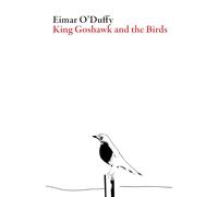 King Goshawk and the Birds (Irish Literature)