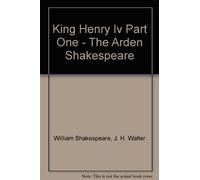 King Henry Iv Part One - The Arden Shakespeare