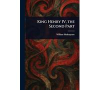 King Henry IV, the Second Part