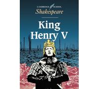 King Henry V (Cambridge School Shakespeare)