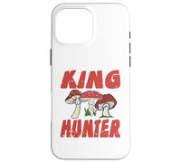 King Hunter Funny Mushroom Forager Outdoors Nature Life Case for iPhone 16 Pro Max