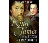 King James and the History of Homosexuality