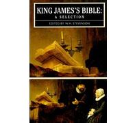 King James' Bible: A Selection
