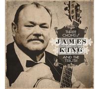 King, James - Three Chords & the Truth