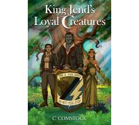 King Jend's Loyal Creatures (The Sagas of Pelsa, the Orc-Elf Kingdom)