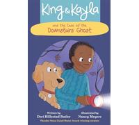 King & Kayla and the Case of the Downstairs Ghost
