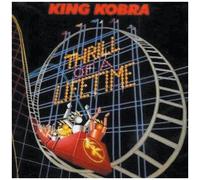 King Kobra - Thrill of a Lifetime