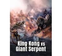 King Kong vs Giant Serpent