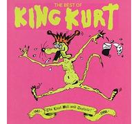 King Kurt - Best of-Last Will & Testicle