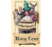 King Lear - A Tragedy of Power, Betrayal, Madness, and Redemption