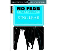 King Lear (No Fear Shakespeare): Volume 6 (No Fear Shakespeare)
