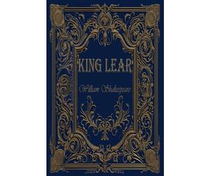 King Lear: Rebirth Classics Special Edition | Annotated