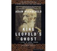 King Leopold's Ghost (text only) by A. Hochschild