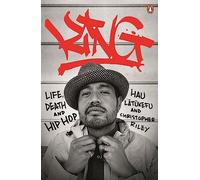 KING: Life, Death and Hip Hop