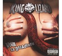 King Lizard - Viva La Decadence