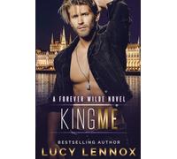 King Me: A Forever Wilde Novel