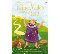 King Midas and the Gold (Usborne First Reading: Level 1)