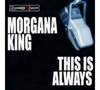 King, Morgana - This Is Always