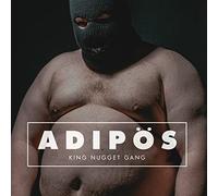 King Nugget Gang - Adipös