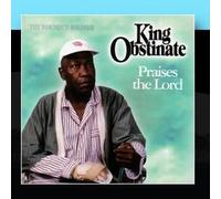 King Obstinate Praises the Lord by King Obstinate (1999-09-28)