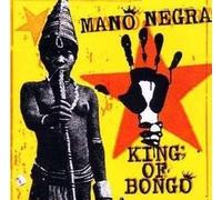 King Of Bongo - Mano Negra CD VIRGIN