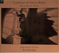 King of Castille and León Alfonso X - Cantigas de Santa Maria - Eno nome de Maria (Alfonso X) /Zomer · Antequera