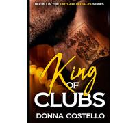 King of Clubs - A Single Dad, Motorcycle Club Short Read Romance (Outlaw Royales Book 1) (Outlaw Royales Motorcycle Club Series)