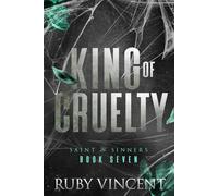 King of Cruelty: A Dark Reverse Harem Romance (Saint and Sinners)