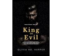 King of evil: An age gap, marriage of convenience, secret pregnancy, dark steamy mafia/billionaire romance (House of Hearts)