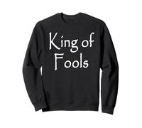King of Fools Sweatshirt