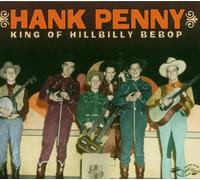 King of Hillbilly Bebop by Hank Penny